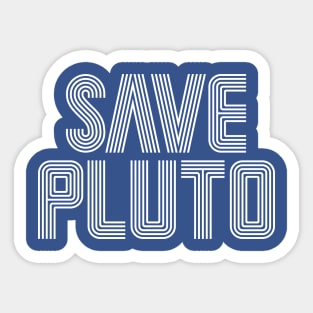 Save PLUTO Sticker